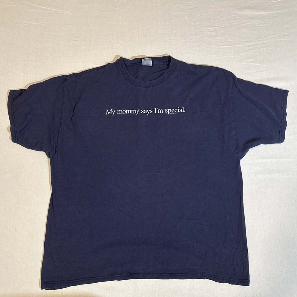 Delta 2000s My Mommy Says I’m Special T-Shirt Size XXL